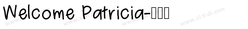 Welcome Patricia字体转换